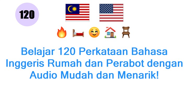 Belajar 120 Perkataan Bahasa Inggeris Rumah dan Perabot dengan Audio Mudah dan Menarik!